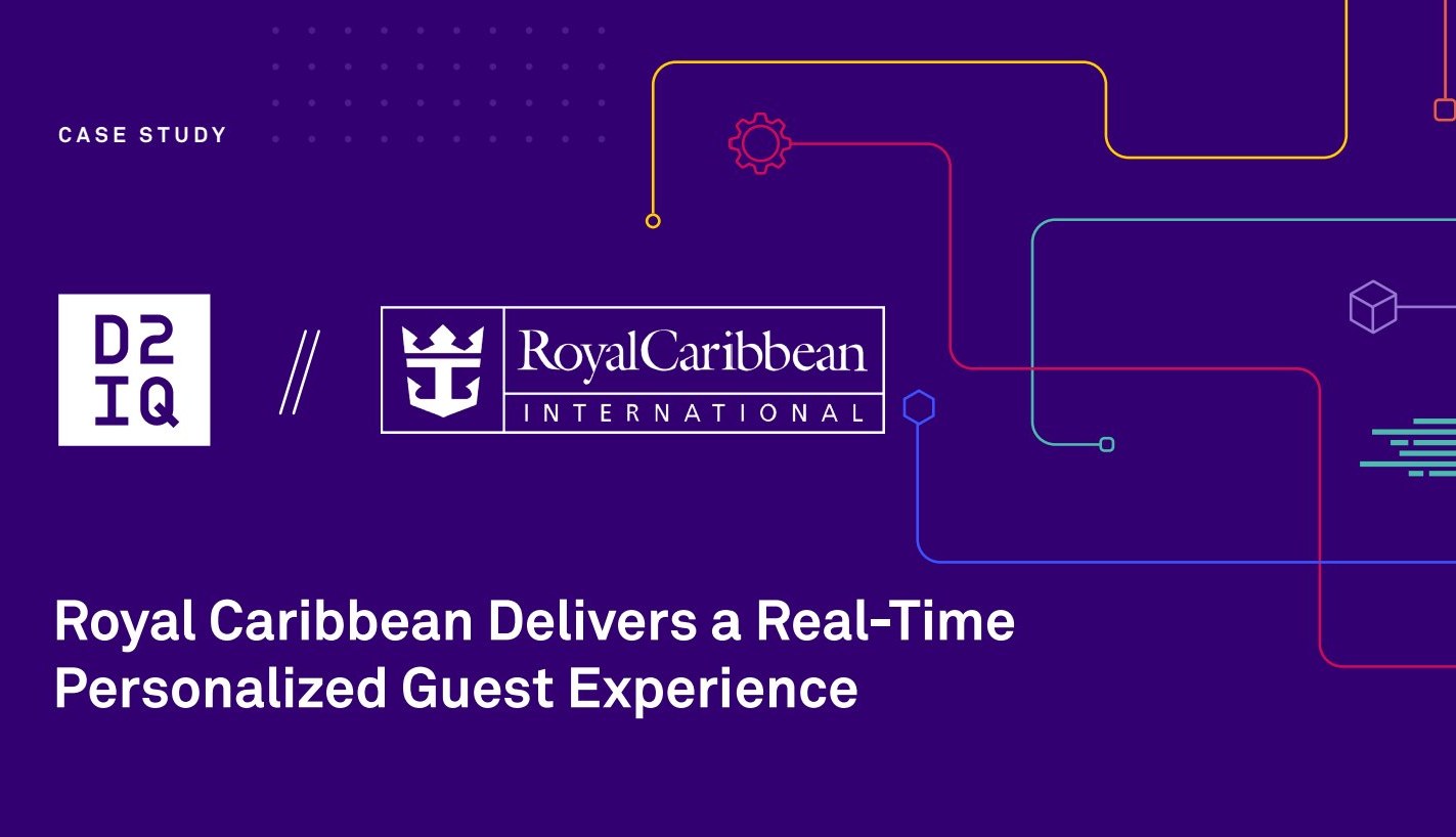 Royal Caribbean Delivers a Real-Time Personalized Guest Experience, D2iQ case study